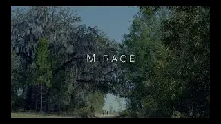 Mirage Teaser Trailer