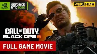 Call of Duty: Black Ops 6 - All Cutscenes (Full Game Movie) [ULTRA Graphics | RTX 5080 | 4K HDR]