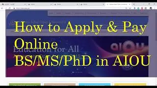Apply and Pay Online for BS MS PhD Admission in AIOU 2019
