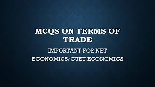 MCQs on Terms of Trade | International Economics | UGC NET Economics/CUET UG/PG Economics