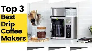 Best Drip Coffee Makers | Top 3 Recommended in 2023