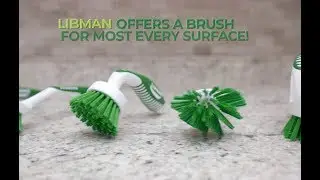 Libman Brushes - Making Cleaning Easier One Brush at a Time
