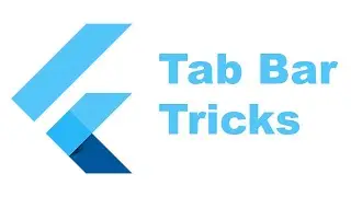 Flutter Tab Bar Tricks