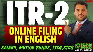 ITR 2 In English Online Filing AY 2025-26 New Tax Regime Salary Share Market Mutual Fund Income
