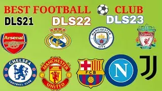 Best Clubs in DLS21, dls22, dls23