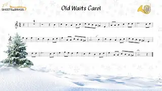 Old Waits Carol | French Horn Solo with Sheet Music and Play Along