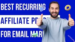 Best Recurring Affiliate Program For Email Marketing