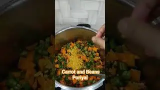 Tasty and Healthy - Carrot and Beans Poriyal #carrot #beans #poriyal #food #tasty #healthy