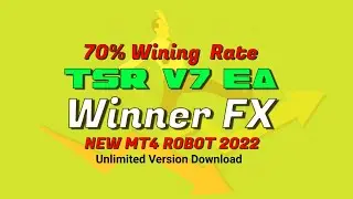 Winner FX TSR V7 EA &ndash; Back-TEST & Unlimited Version Download