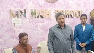 MLA Karwan Janab Kausar Mohiuddin Sahab thoughts for MN High School