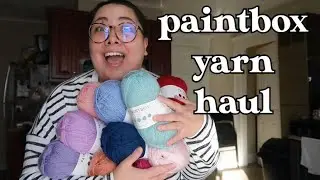 Paintbox Yarn Haul | Love Crafts, Paintbox Yarn Simply DK, First Impressions, Vlogmas Day 13