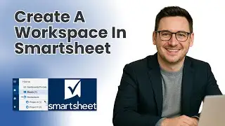 Как создать рабочее пространство в Smartsheet [Обучение по Smartsheet]