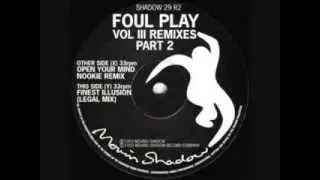 Foul Play - (Finest Illusion Legal Mix)
