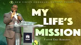 New Vision Worship Service | My Life's Mission