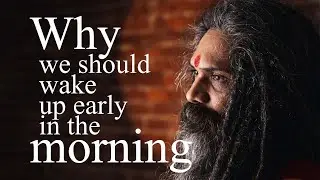 Why we should wake up early in the morning      by Swami Vijanananda