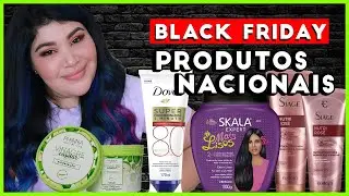 🖤Black Friday 2020:TOP 12 PRODUTOS NACIONAIS PARA CABELOS