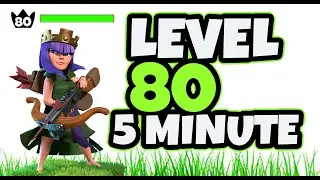Archer Queen Level 1 To Level 80 Within 5 Minutes || Clash of Clans
