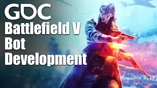 AI for Testing: The Development of Bots that Play Battlefield V