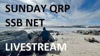 Sunday QRP SSB Net Livestream (Feb 1)