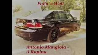 Antonio Mangiola - A Rapina