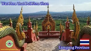 Wat Phra That Doi Phra Chan - an amazing temple in Lampang Province
