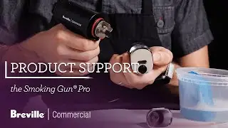 the Smoking Gun&reg; Pro | Cleaning the Smoking Gun&reg; Pro | Breville Commercial CA-EN