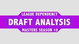 League Dependency Masters Season 10 Draft Analysis w/ Random and John W