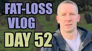 FAT-LOSS Day 52. Get LEANER and LOSE BODY-FAT for 2026.