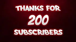200 Subscribers Special Video 🥳
