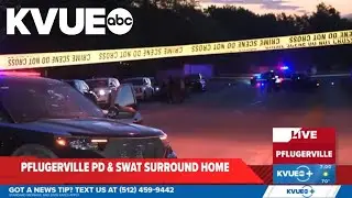 SWAT response continues after suspect barricades themselves inside Pflugerville home