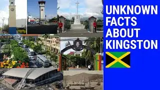 TOP 5 FACTS YOU DID NOT KNOW ABOUT KINGSTON (Jamaica's Capital)