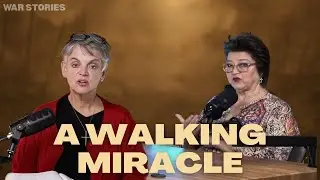 A Walking Miracle | War Stories with Karmen Payne and Stephanie Richardson