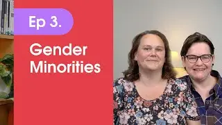 Rainbow Diversity -  Ep 3: Gender Minorities