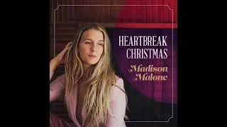 Heartbreak Christmas - Madison Malone