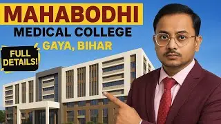 Mahabodhi Medical College #MBBS | Fees, Cutoff, Admission, Campus Tour & Facilities