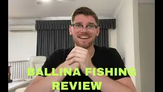 BALLINA FISHING SUMMARY