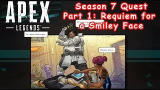 Apex Legends Quest - Family Portrait - Part 1 Requiem for a Smiley Face - No commentary