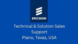 Technical & Solution Sales Support (Ericsson)