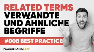 AMALYZE Best Practice Verwandte Begriffe - Was nutzen Kunden auf Amazon