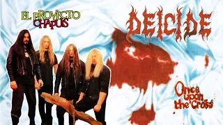 DEICIDE | ▶️Once upon the cross por dentro