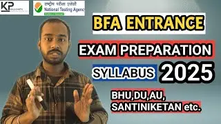 BFA Entrance Exam Syllabus 2025 CUET/BHU,DU,AU, Santiniketan #Entrance Exam #bfa