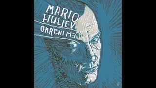 MARIO HULJEV ft. DINO DVORNIK - BUKA (official audio)