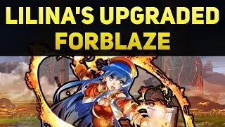 Lilina Sets the World Ablaze (Upgraded Forblaze Review) | Fire Emblem Heroes Guide
