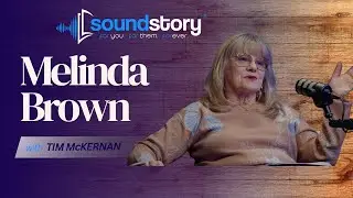 Melinda Brown // SoundStory