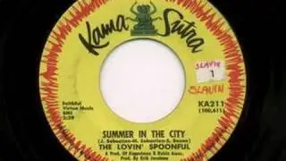 The Lovin' Spoonful - Summer In The City [Hot Mono 45]