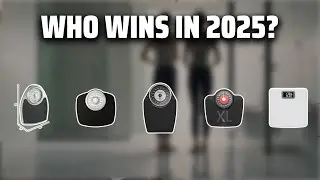 The Top 5 Best Bathroom Scale in 2025 - Must Watch Before Buying!
