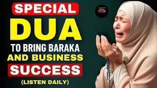 Special Dua for Business Success & Customer Growth! - A Must-Know for Business Owners!