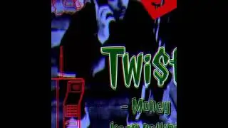 TWI$T-BEBO~money Keep calling