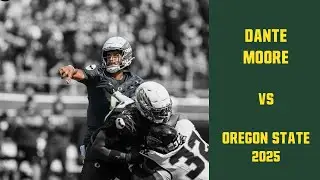 Dante Moore vs Oregon St 2025