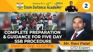 Complete Preparation & Guidance For Five Day SSB Procedure | 29 Sep | 12:00 PM
